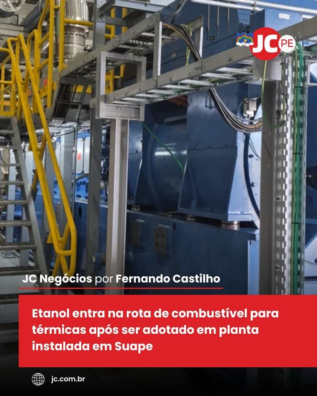 Etanol entra na rota de combustível para térmicas após ser adotado em planta instalada em Suape