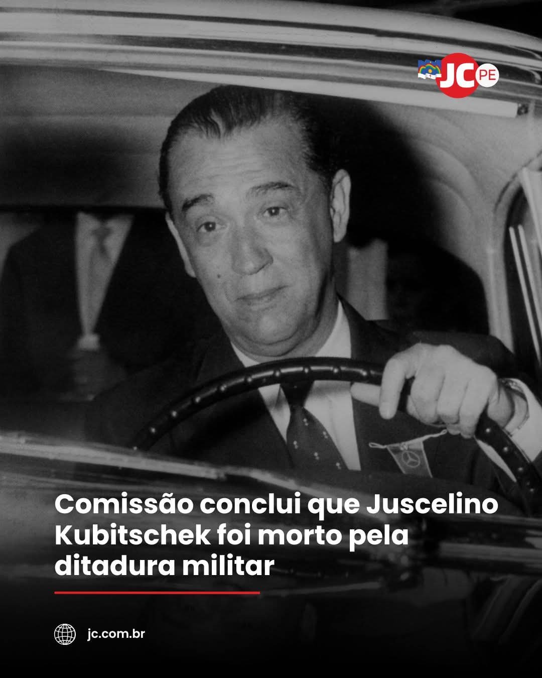 Comissão conclui que Juscelino Kubitschek foi morto pela ditadura militar