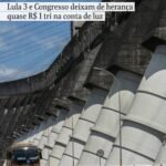 Lula  e Congresso deixam de herança quase R$ 1 tri na conta de luz