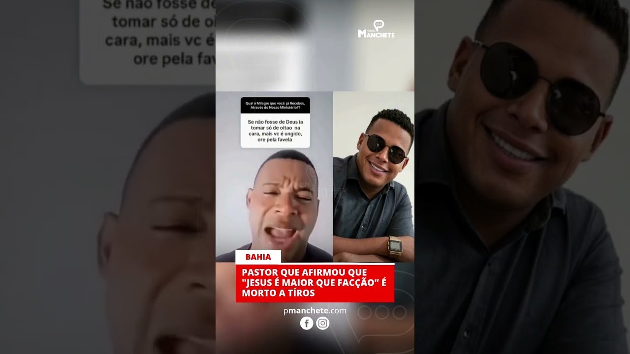 PASTOR QUE AFIRMOU QUE “JESUS É MAIOR QUE FACÇÕES” É MORTO A TÍROS PASTOR QUE AFIRMOU QUE “JESUS É MAIOR QUE FACÇÕES” É MORTO A TÍROS