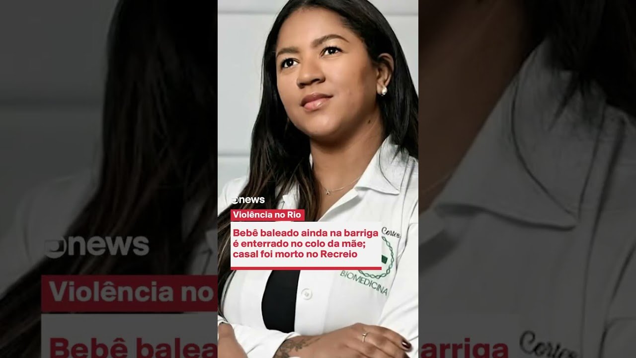Bebê baleado ainda na barriga é enterrado no colo da mãe; casal foi morto no Recreio dos Bandeirantes no Rio de Janeiro