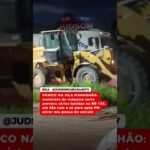 Funcionário rouba trator e causa o caos e muita destruição no Maranhão!
