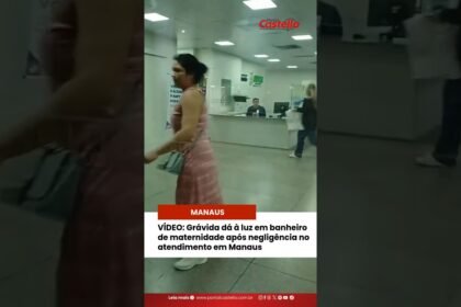 Grávida dá à luz em banheiro de maternidade após negligência no atendimento em Manaus Grávida dá à luz em banheiro de maternidade após negligência no atendimento em Manaus