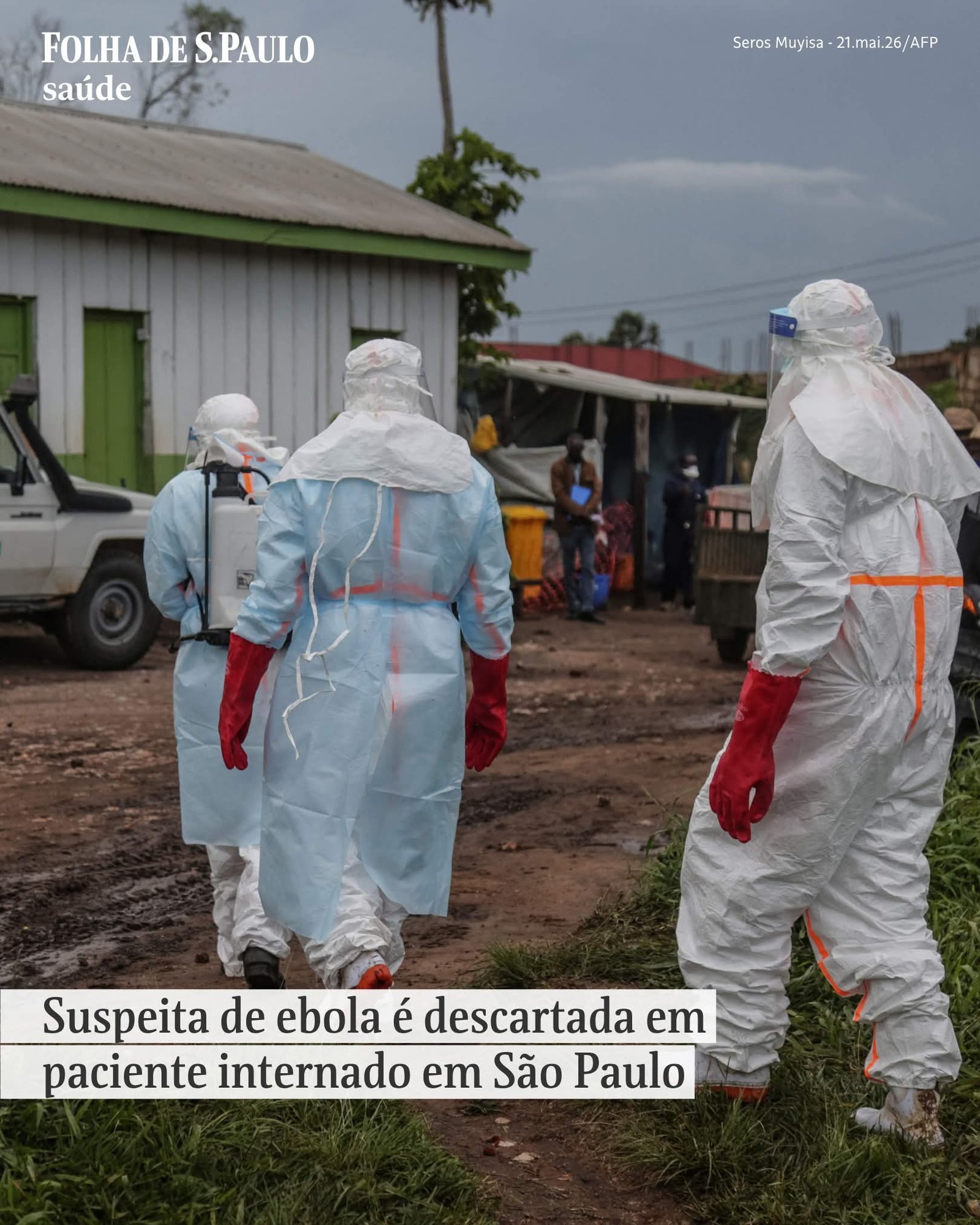 Suspeita de ebola é descartada em paciente internado em São Paulo