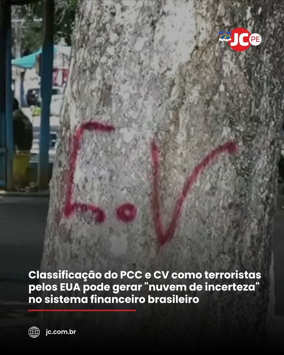 Classificação do PCC e CV como terroristas pelos EUA pode gerar “nuvem de incerteza” no sistema financeiro brasileiro Classificação do PCC e CV como terroristas pelos EUA pode gerar “nuvem de incerteza” no sistema financeiro brasileiro