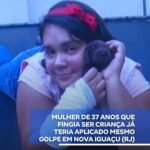 MULHER DE 37 ANOS QUE FINGIA SER CRIANÇA JÁ TERIA APLICADO MESMO GOLPE EM NOVA IGUAÇU (RJ) MULHER DE 37 ANOS QUE FINGIA SER CRIANÇA JÁ TERIA APLICADO MESMO GOLPE EM NOVA IGUAÇU (RJ)