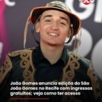 João Gomes anuncia edição do São João Gomes no Recife com ingressos gratuitos; veja como ter acesso João Gomes anuncia edição do São João Gomes no Recife com ingressos gratuitos; veja como ter acesso