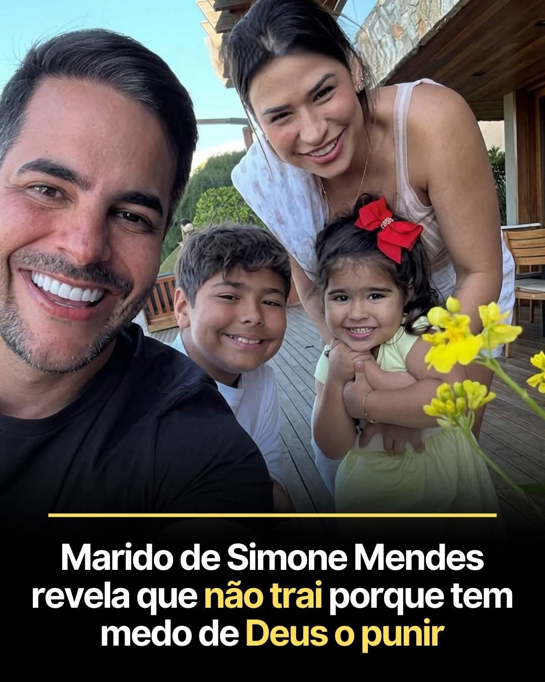 Marido de Simone Mendes revela que não trai porque tem medo de Deus o punir Marido de Simone Mendes revela que não trai porque tem medo de Deus o punir