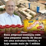 Essa empresa começou com uma pequena venda de doces em uma estrutura familiar, e hoje vende mais de 1 milhão de paçocas por dia