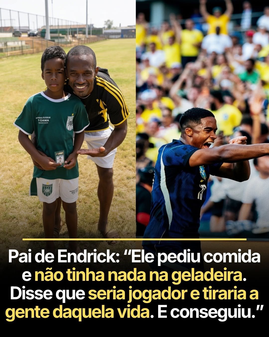 Pai de Endrick: “Ele pediu comida e não tinha nada na geladeira. Disse que seria jogador e tiraria a gente daquela vida. E conseguiu.” Pai de Endrick: “Ele pediu comida e não tinha nada na geladeira. Disse que seria jogador e tiraria a gente daquela vida. E conseguiu.”