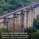 Governo avalia demolir ponte do Esqueleto, onde jovem morreu em salto sem corda no interior de SP