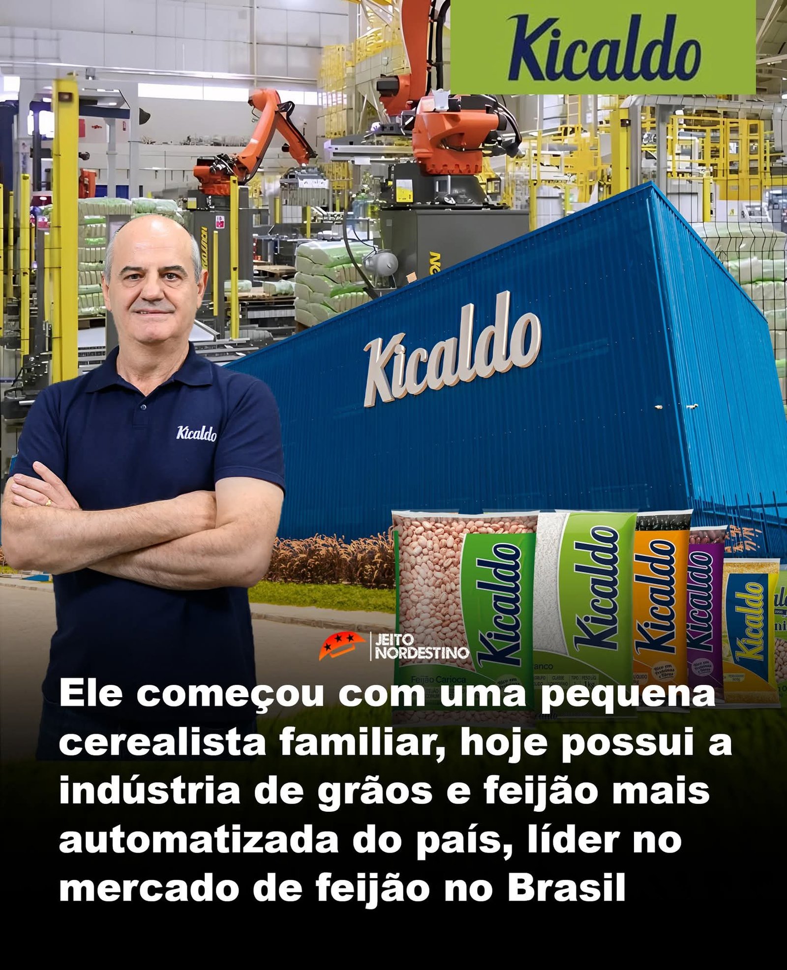 Ele começou com uma pequena cerealista familiar, hoje possui a indústria de grãos e feijão mais automatizada do país, líder no mercado de feijão no Brasil Ele começou com uma pequena cerealista familiar, hoje possui a indústria de grãos e feijão mais automatizada do país, líder no mercado de feijão no Brasil