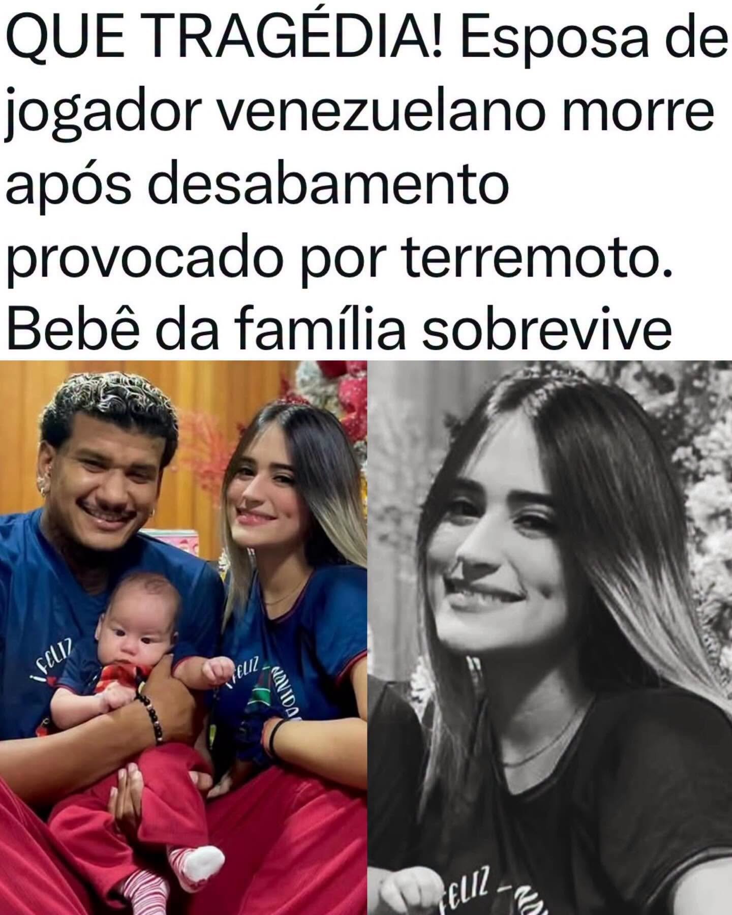 QUE TRAGÉDIA! Esposa dejogador venezuelano morre após desabamento provocado por terremoto. Bebê da família sobrevive QUE TRAGÉDIA! Esposa dejogador venezuelano morre após desabamento provocado por terremoto. Bebê da família sobrevive