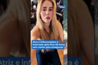 Atriz e influenciadora é internada após ficar 60 horas sem comer para emagrecer ! Atriz e influenciadora é internada após ficar 60 horas sem comer para emagrecer !