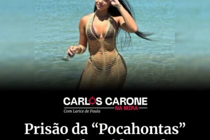 Prisão da “Pocahontas” revela bastidores de esquema milionário no DF
