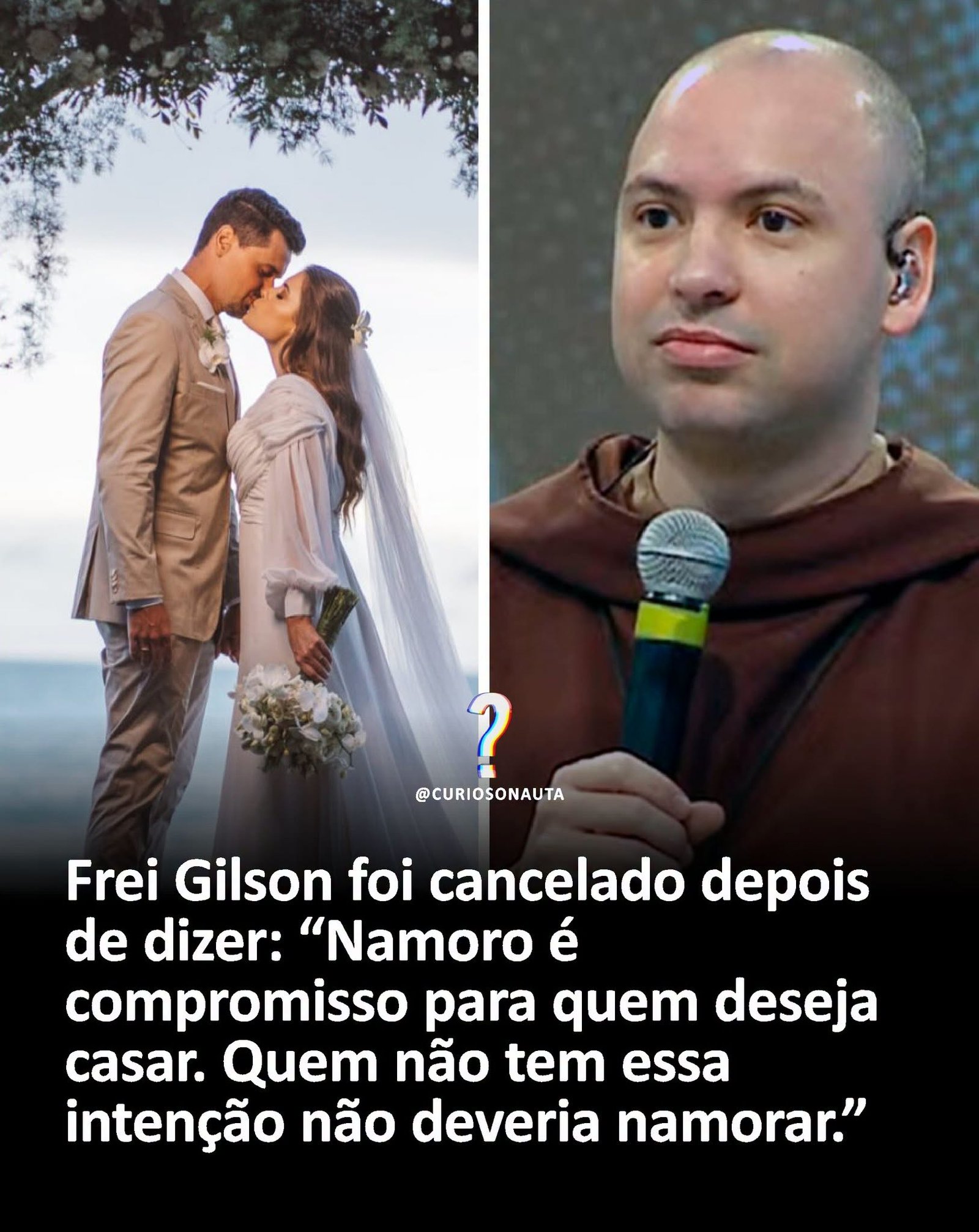 Frei Gilson foi cancelado depois de dizer: “Namoro é compromisso para quem deseja casar. Quem não tem essa intenção não deveria namorar.” Frei Gilson foi cancelado depois de dizer: “Namoro é compromisso para quem deseja casar. Quem não tem essa intenção não deveria namorar.”
