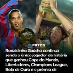 Ronaldinho Gaúcho continua sendo o único jogador da história que ganhou Copa do Mundo, Libertadores, Champions League, Bola de Ouro e o prêmio de Melhor do Mundo Ronaldinho Gaúcho continua sendo o único jogador da história que ganhou Copa do Mundo, Libertadores, Champions League, Bola de Ouro e o prêmio de Melhor do Mundo