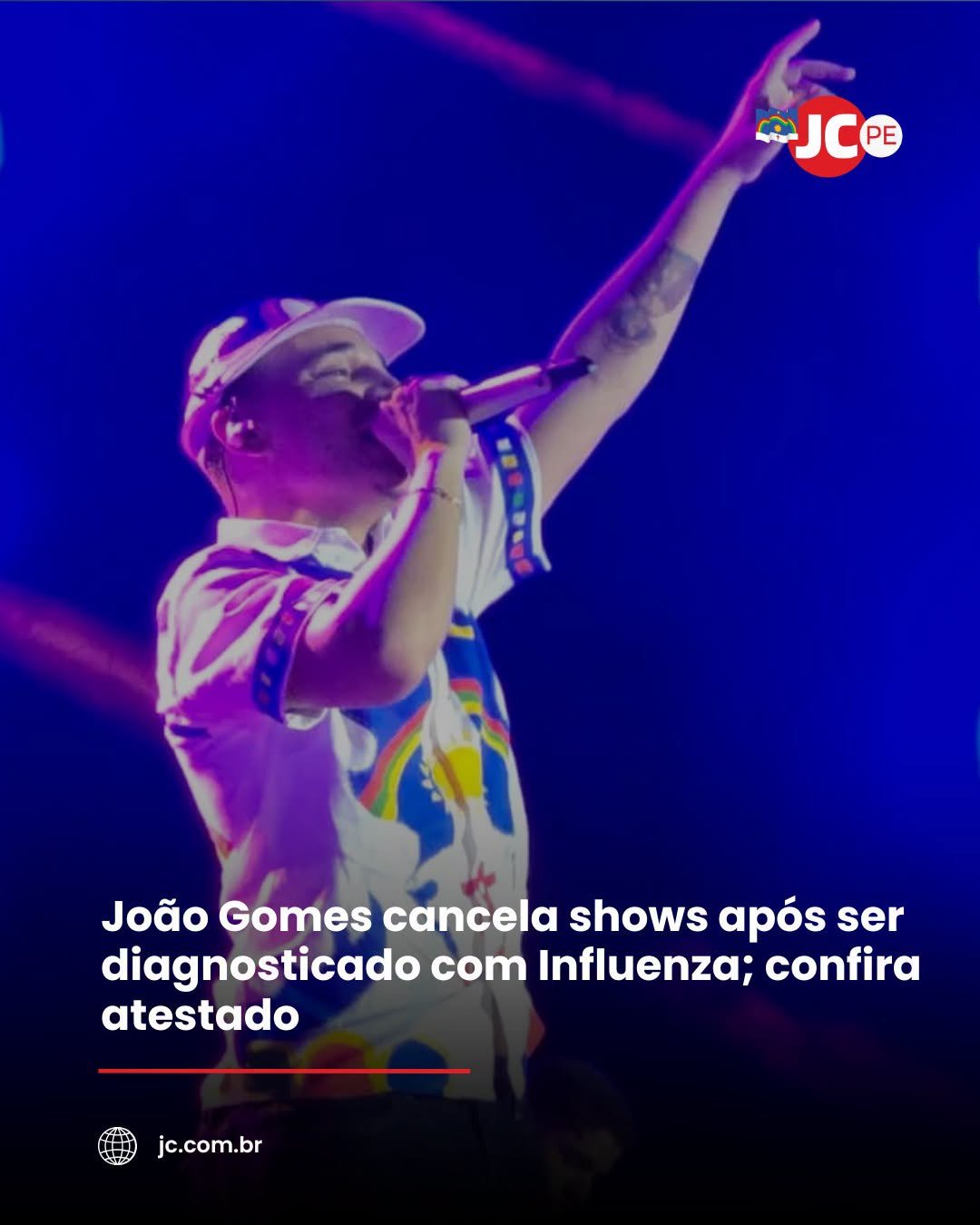 João Gomes cancela shows após ser diagnosticado com Influenza; confira atestado