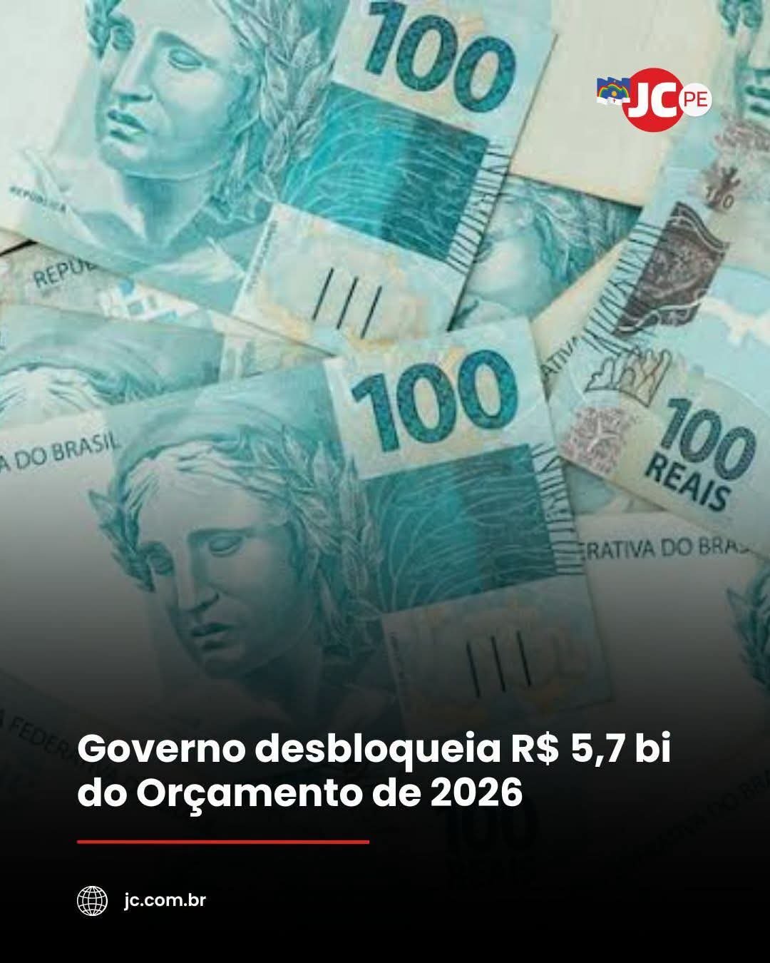 Governo desbloqueia R$ 5,7 bi do Orçamento de 2026 Governo desbloqueia R$ 5,7 bi do Orçamento de 2026