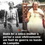 Dadá foi a única mulher a portar e usar efetivamente um fuzil de guerra no bando de Lampião Dadá foi a única mulher a portar e usar efetivamente um fuzil de guerra no bando de Lampião