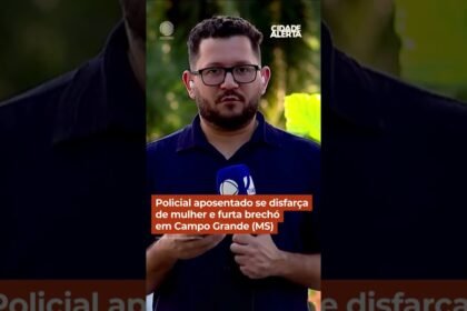 Policial se disfarça de mulher para roubar roupas femininas de brechó no Mato Grosso ! Policial se disfarça de mulher para roubar roupas femininas de brechó no Mato Grosso !