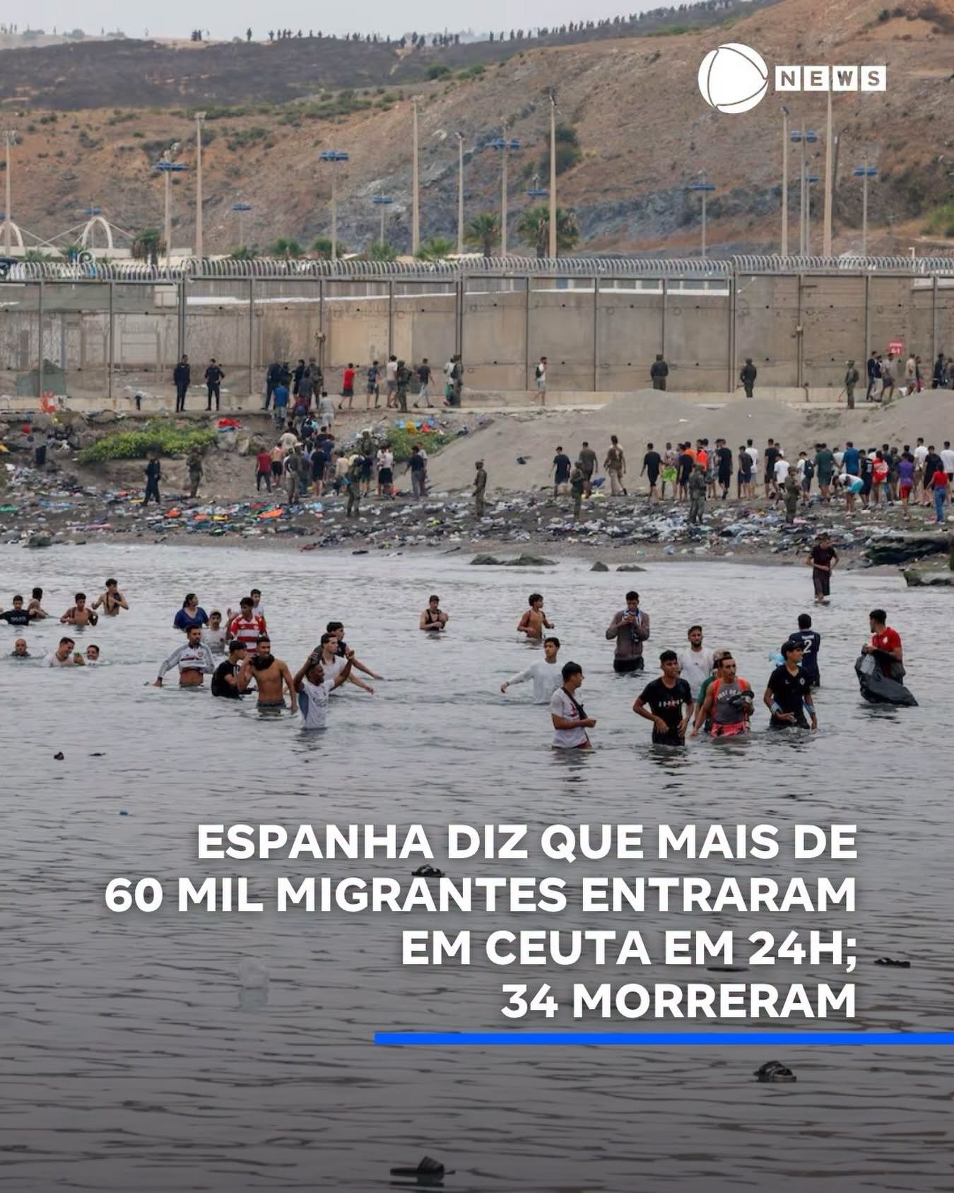 ESPANHA DIZ QUE MAIS DE 60 MIL MIGRANTES ENTRARAM EM CEUTA EM 24H; 34 MORRERAM