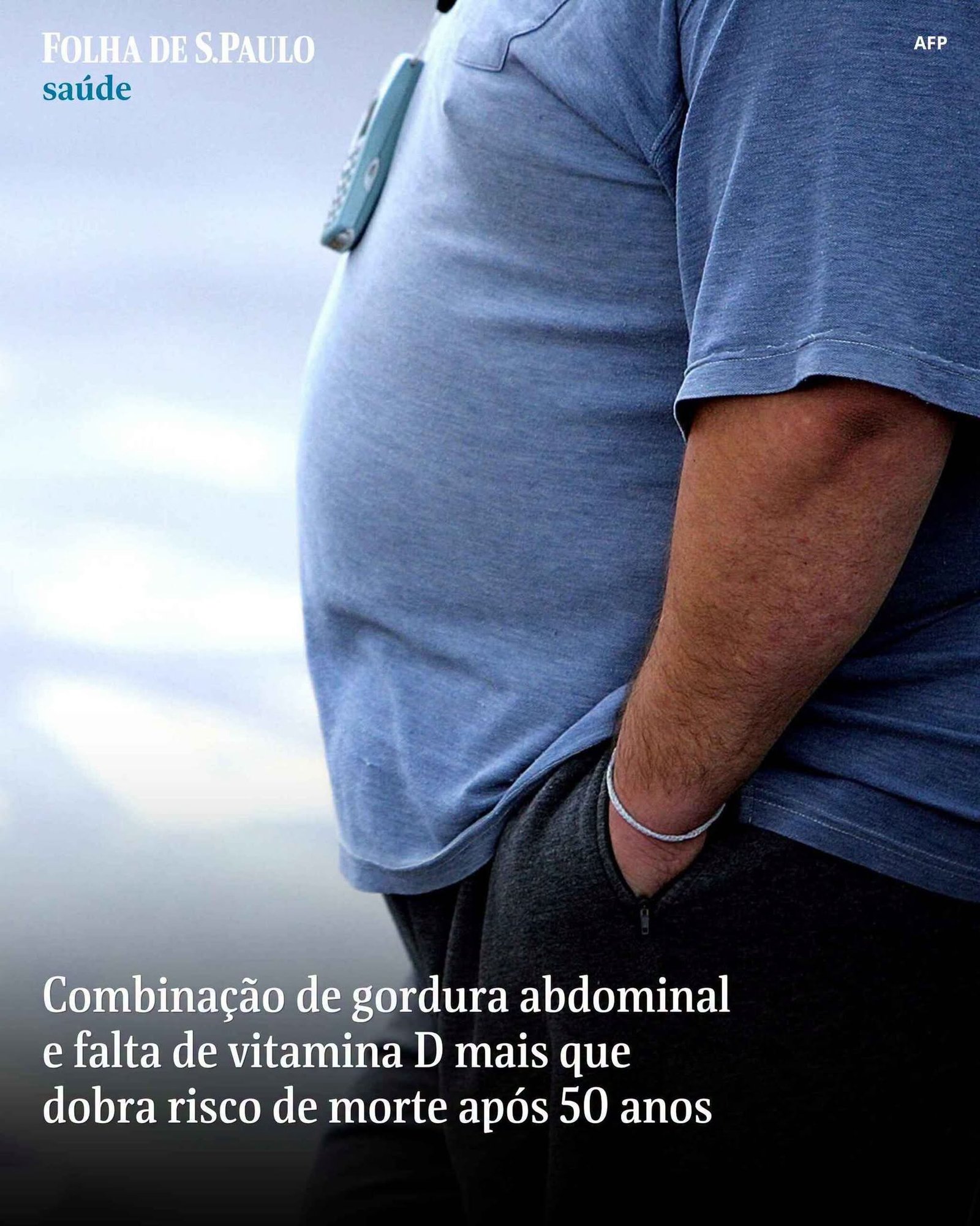 Combinação de gordura abdominal e falta de vitamina D mais que dobra risco de morte após 50 anos