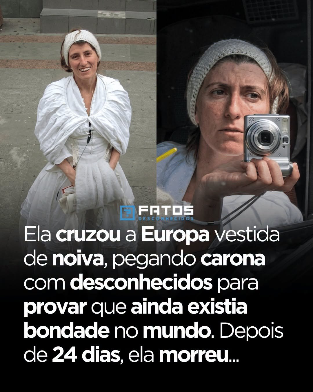 Ela cruzou a Europa vestida de noiva, pegando carona com desconhecidos para provar que ainda existia bondade no mundo. Depois de 24 dias, ela morreu… Ela cruzou a Europa vestida de noiva, pegando carona com desconhecidos para provar que ainda existia bondade no mundo. Depois de 24 dias, ela morreu…