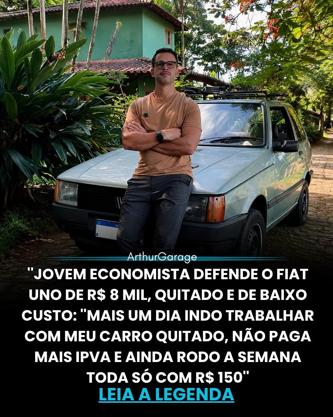 JOVEM ECONOMISTA DEFENDE O FIAT UNO DE R$ 8 MIL, QUITADO E DE BAIXO CUSTO: “MAIS UM DIA INDO TRABALHAR COM MEU CARRO QUITADO, NÃO PAGA MAIS IPVA E AINDA RODO A SEMANA TODA SÓ COM R$ 150” JOVEM ECONOMISTA DEFENDE O FIAT UNO DE R$ 8 MIL, QUITADO E DE BAIXO CUSTO: “MAIS UM DIA INDO TRABALHAR COM MEU CARRO QUITADO, NÃO PAGA MAIS IPVA E AINDA RODO A SEMANA TODA SÓ COM R$ 150”