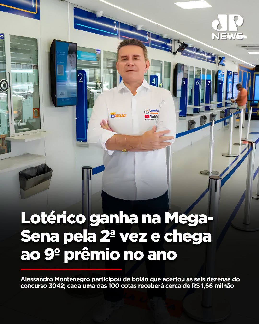 Lotérico ganha na Mega- Sena pela 2ª vez e chega ao 9º prêmio no ano