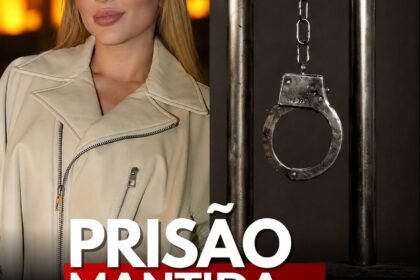 JUSTIÇA MANTÉM DEOLANE BEZERRA PRESA PREVENTIVAMENTE