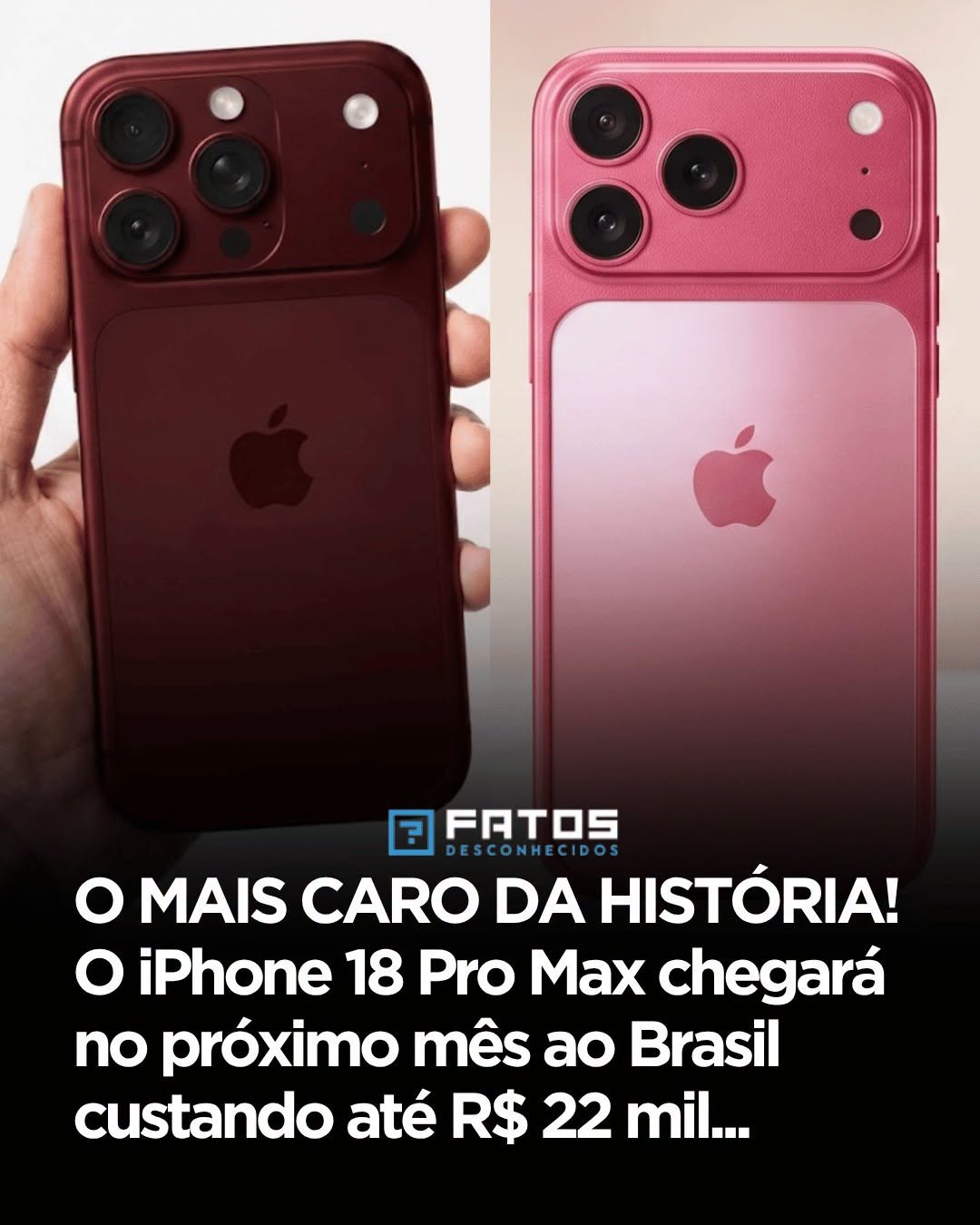 O MAIS CARO DA HISTÓRIA! O iPhone 18 Pro Max chegará no próximo mês ao Brasil custando até R$ 22 mil… O MAIS CARO DA HISTÓRIA! O iPhone 18 Pro Max chegará no próximo mês ao Brasil custando até R$ 22 mil…