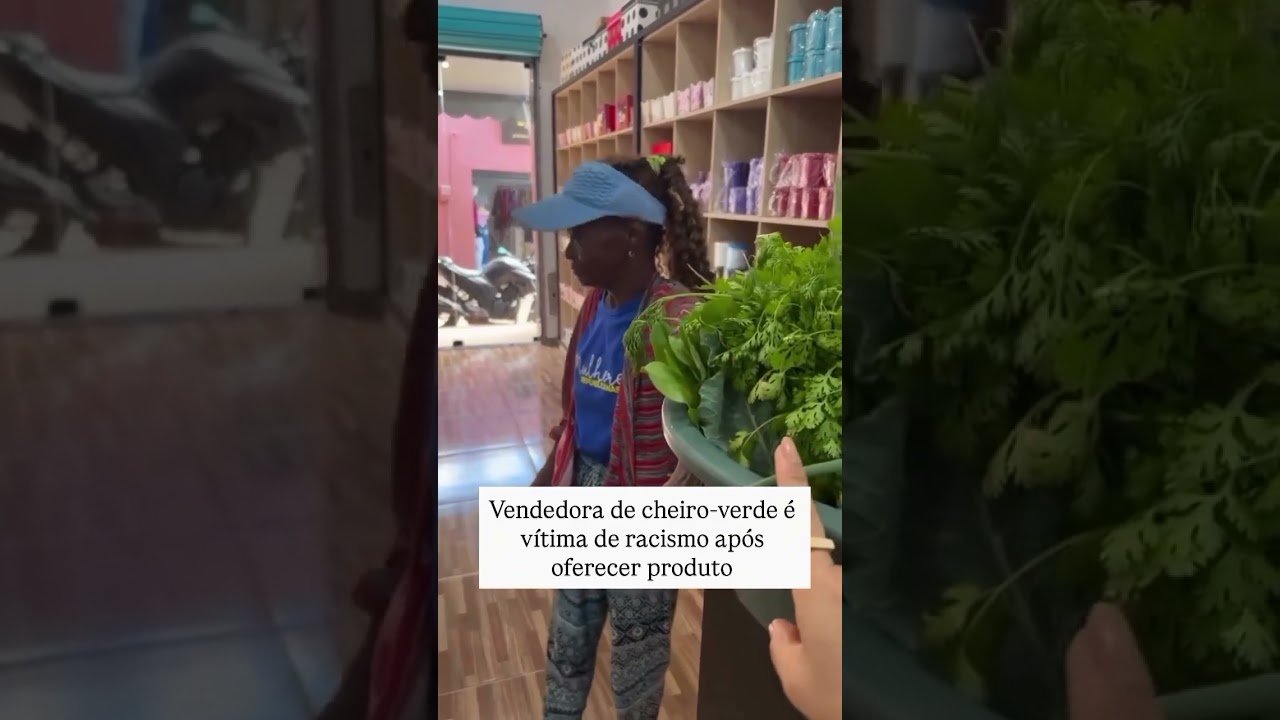 Vendedora de cheiro-verde é vítima de racismo após oferecer produto Vendedora de cheiro-verde é vítima de racismo após oferecer produto