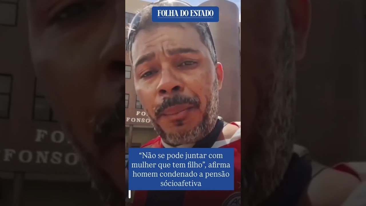 Não se junte com mulher que tem filho ! 😱 Afirma homem condenado a pagar pensão sócioafetiva Não se junte com mulher que tem filho ! 😱 Afirma homem condenado a pagar pensão sócioafetiva