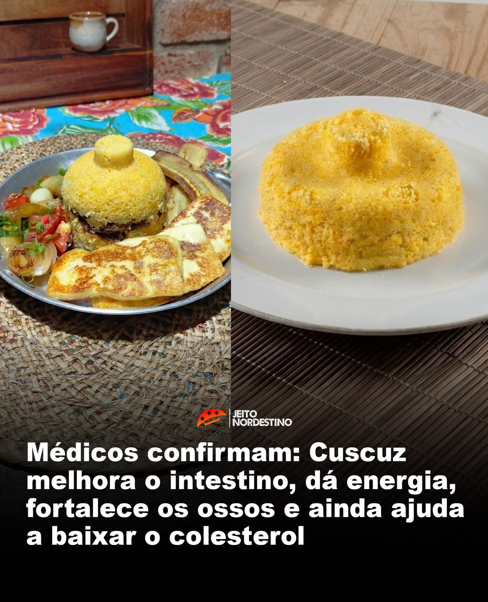 Médicos confirmam: Cuscuz melhora o intestino, dá energia, fortalece os ossos e ainda ajuda a baixar o colesterol