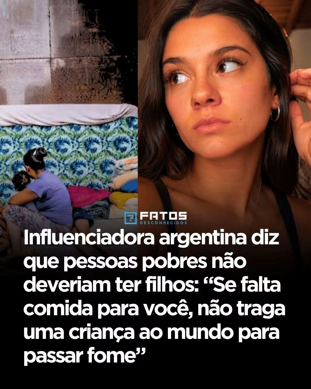Influenciadora argentina diz que pessoas pobres não deveriam ter filhos: “Se falta comida para você, não traga uma criança ao mundo para passar fome