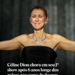 Céline Dion chora em seu 1º show após 6 anos longe dos palcos por conta de doença Céline Dion chora em seu 1º show após 6 anos longe dos palcos por conta de doença
