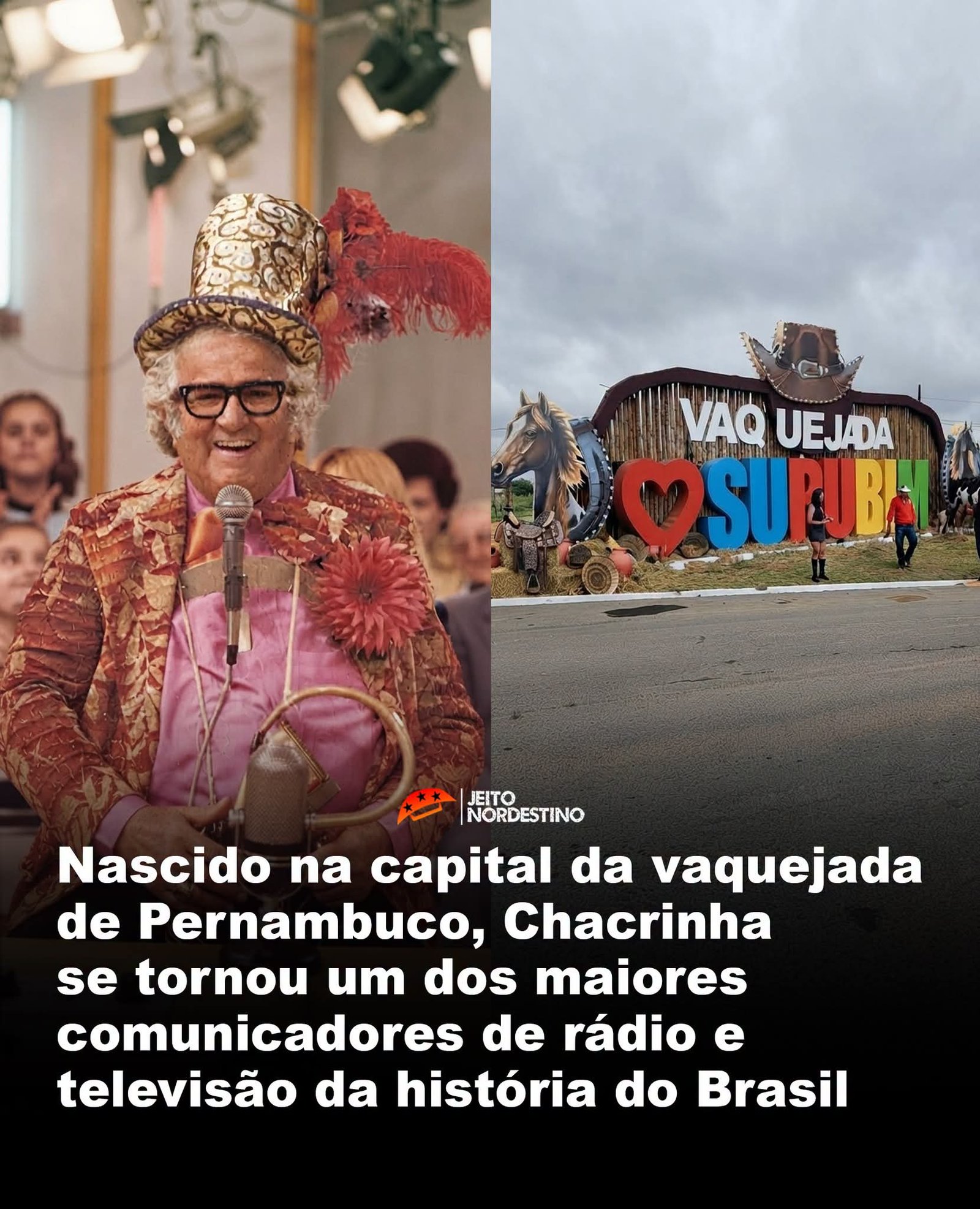 Nascido na capital da vaquejada de Pernambuco, Chacrinha se tornou um dos maiores comunicadores de rádio e televisão da história do Brasil