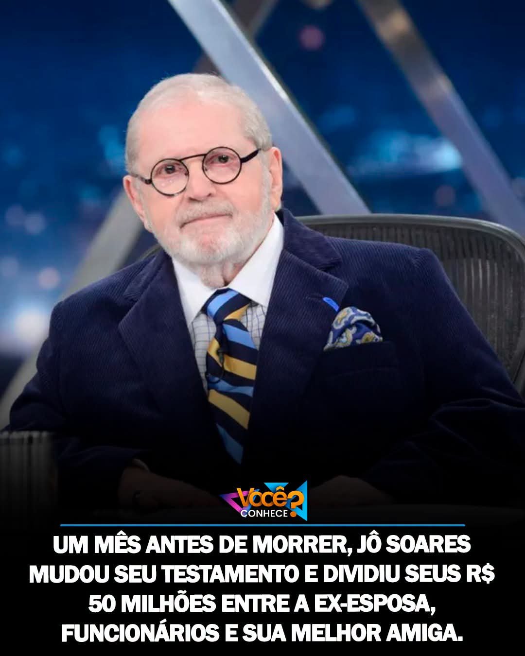 UM MÊS ANTES DE MORRER, JÔ SOARES MUDOU SEU TESTAMENTO E DIVIDIU SEUS R$ 50 MILHÕES ENTRE A EX-ESPOSA, FUNCIONÁRIOS E SUA MELHOR AMIGA.