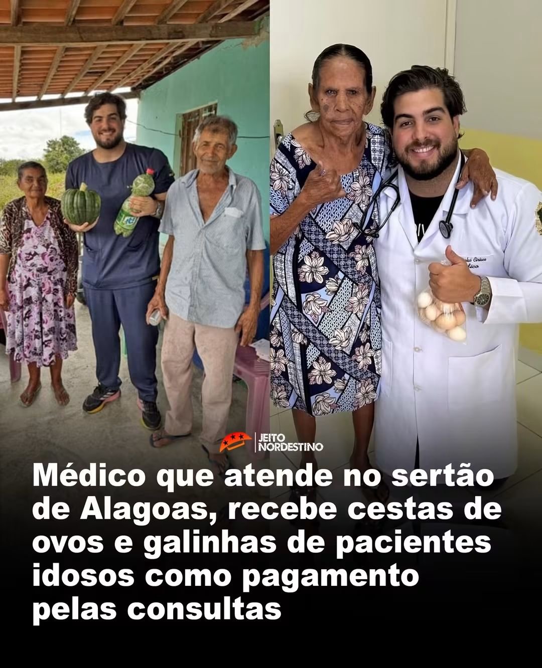 Médico que atende no sertão de Alagoas, recebe cestas de ovos e galinhas de pacientes idosos como pagamento pelas consultas