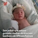 Sem saber que estava grávida, mulher dá à luz em banheiro de UPA em Palmas